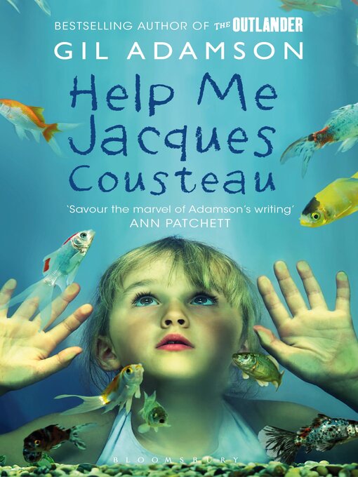 Title details for Help Me, Jacques Cousteau by Gil Adamson - Wait list